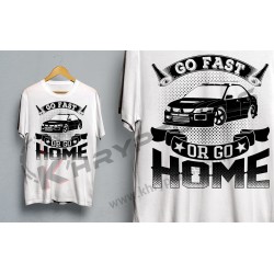 Camiseta Go fast or go home